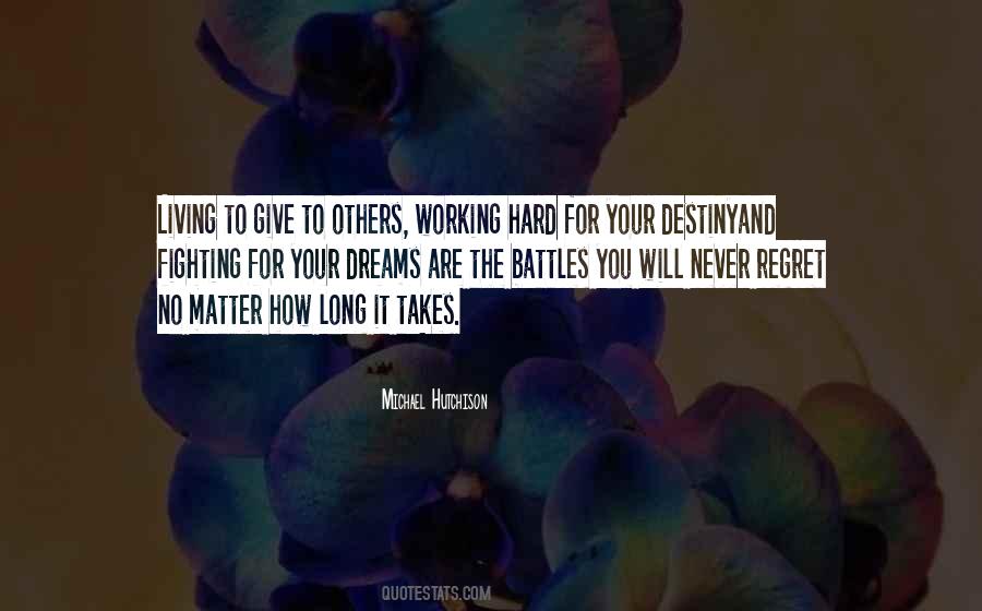 Quotes About Fighting Your Own Battles #314784