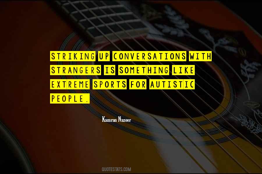 Autistic People Quotes #1207002