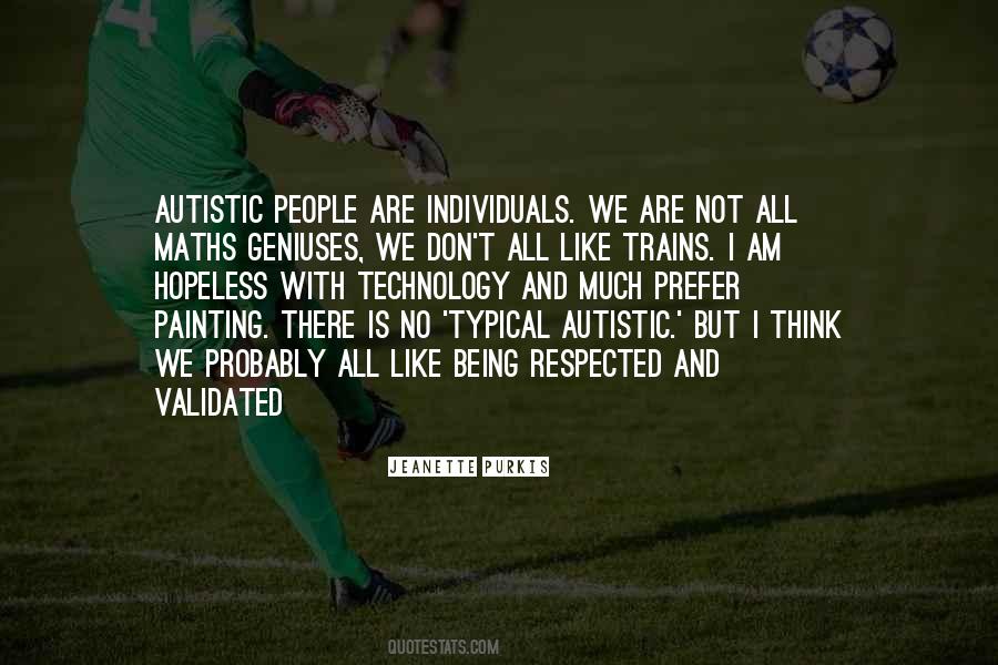 Autistic People Quotes #97081