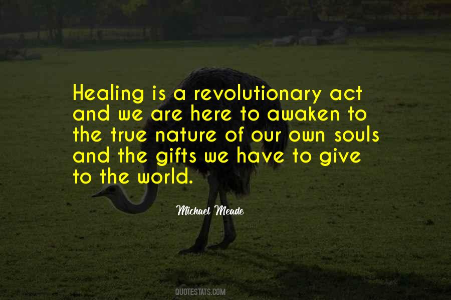 Quotes About Healing The World #1401467