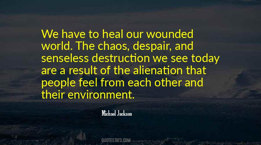 Quotes About Healing The World #214295