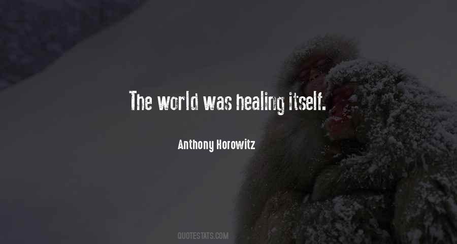 Quotes About Healing The World #378440