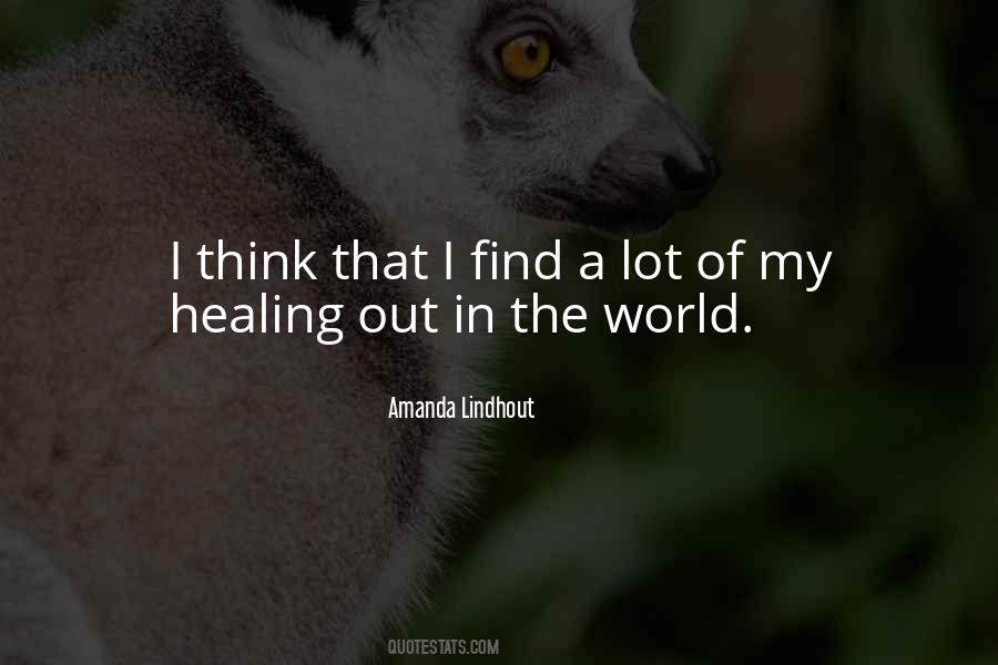 Quotes About Healing The World #636228 Quotes About Healing The World #636228