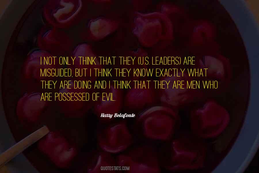Quotes About Evil Leaders #1648768