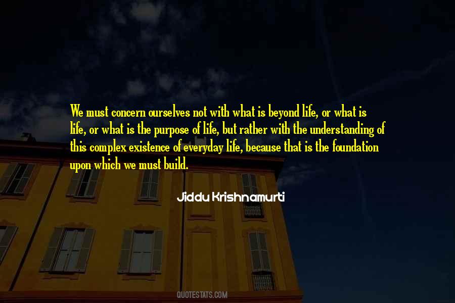 Quotes About Existence Of Life #14063