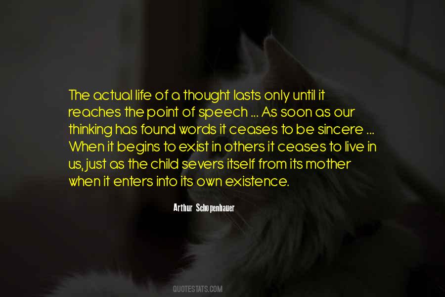 Quotes About Existence Of Life #69457