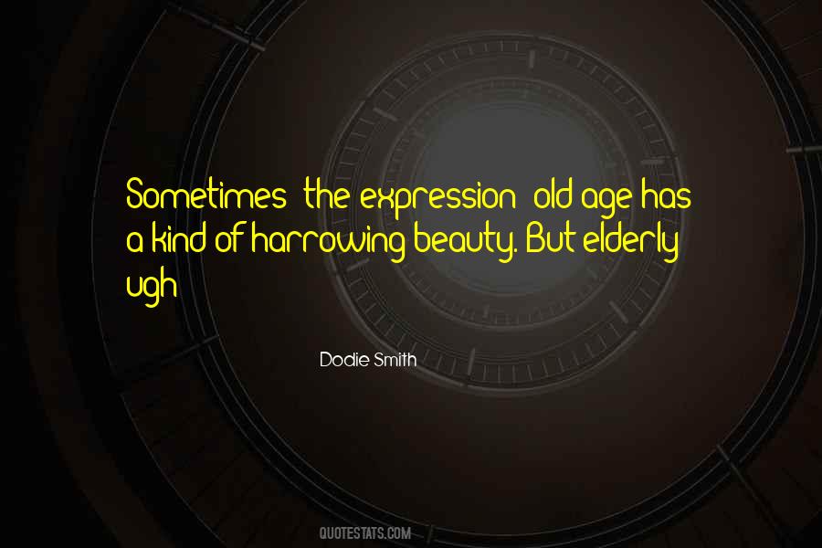 The Beauty Of Ugh Quotes #1401387