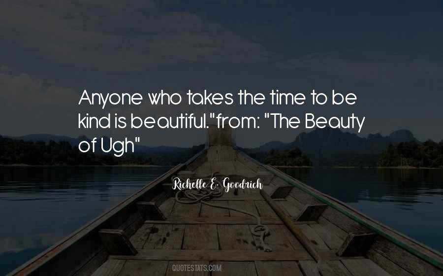 The Beauty Of Ugh Quotes #178416