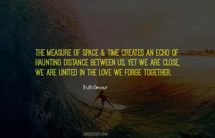 Quotes About Space Between Us #1252136