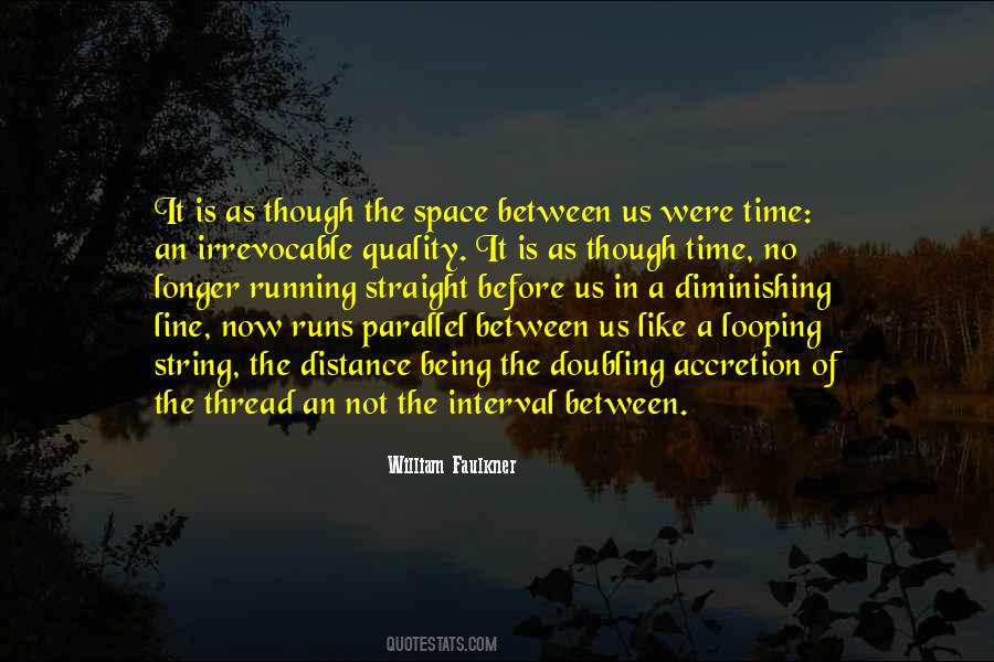 Quotes About Space Between Us #147278