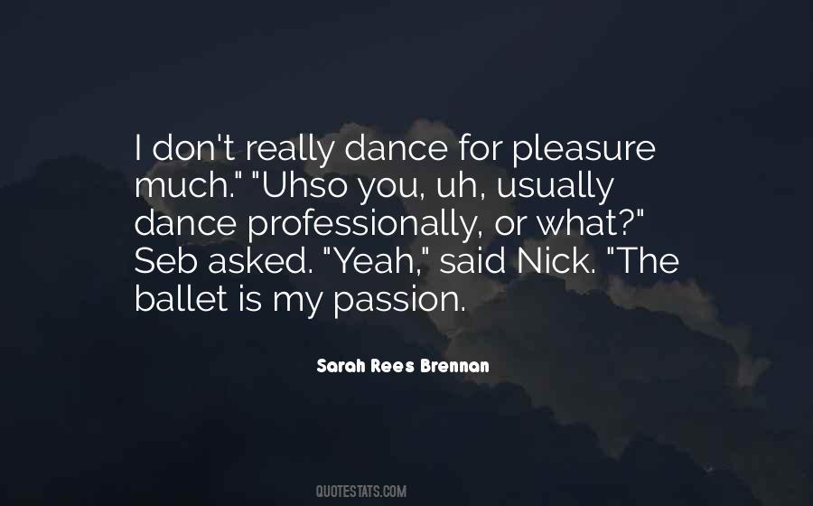 Quotes About Dance Passion #97265