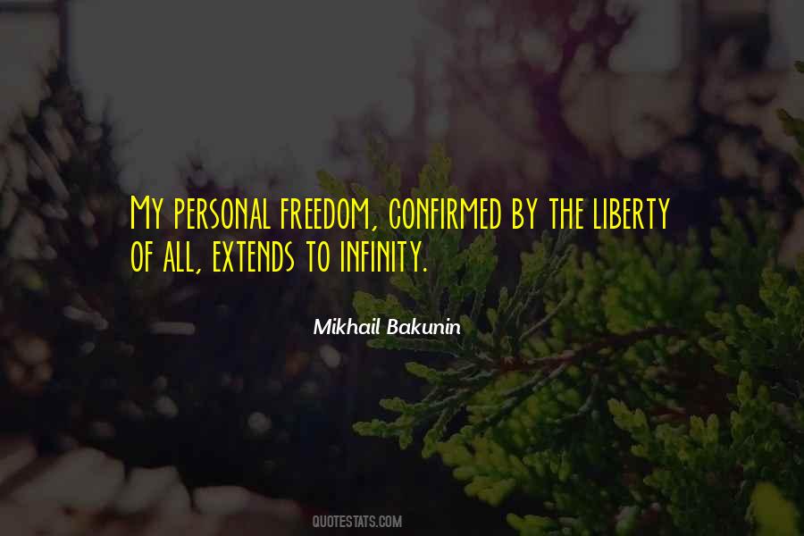 Quotes About Personal Freedom #1065383