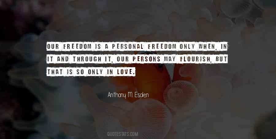 Quotes About Personal Freedom #1200282