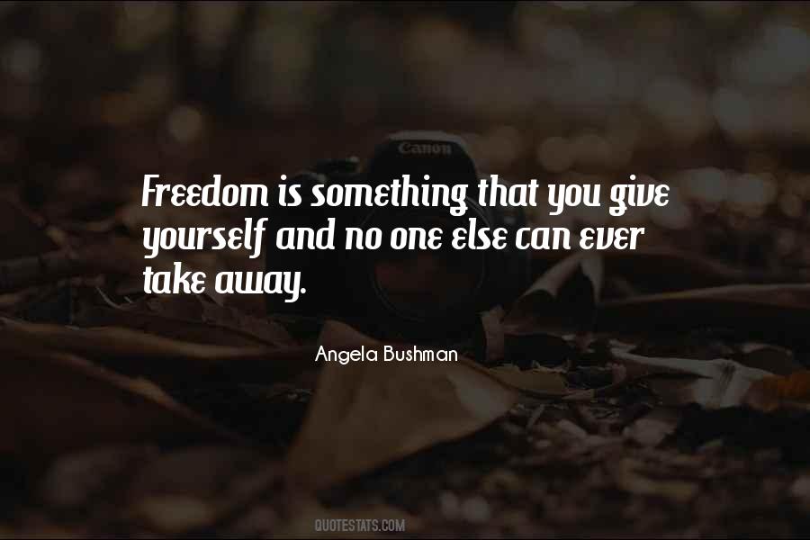 Quotes About Personal Freedom #324198