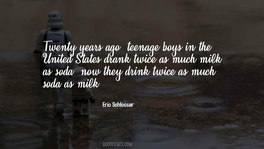 Quotes About The Teenage Years #1315667