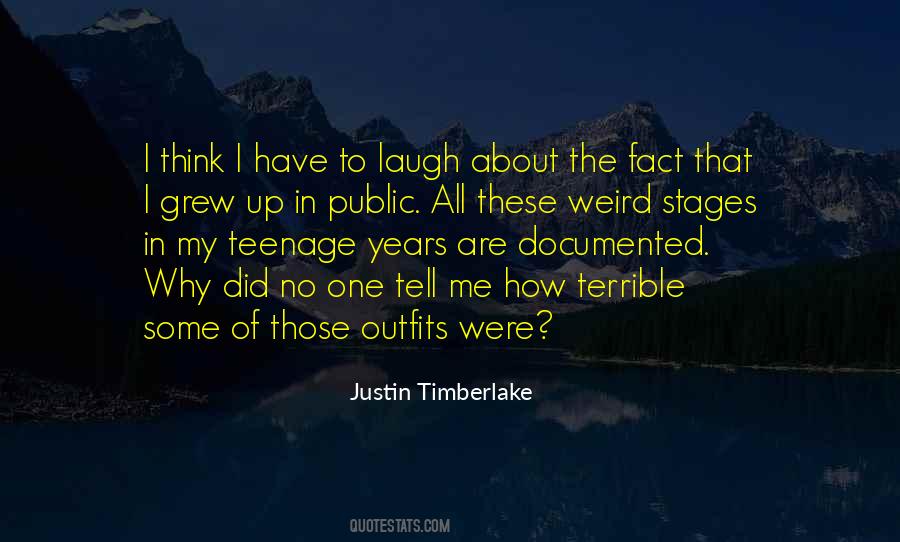 Quotes About The Teenage Years #1499128