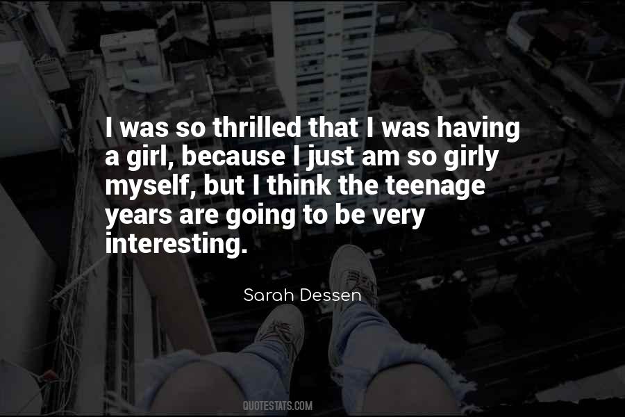 Quotes About The Teenage Years #1568179