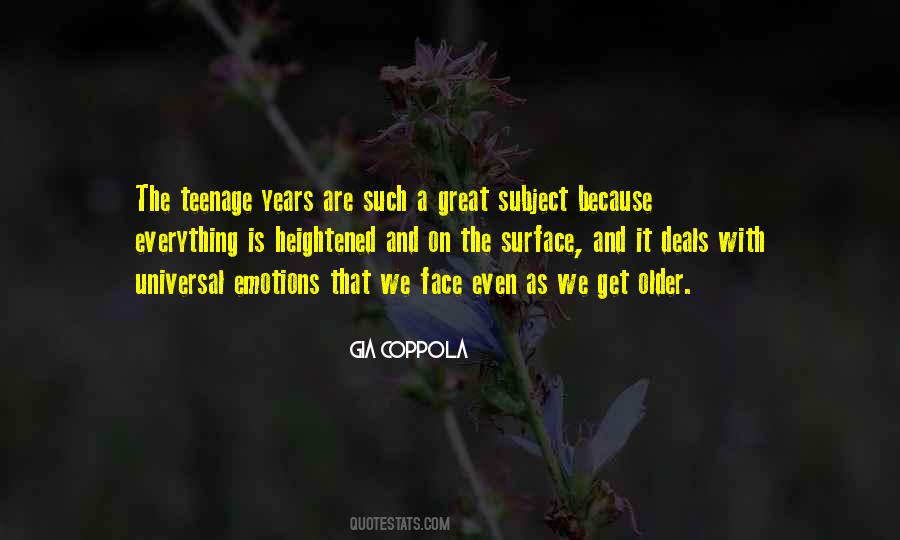 Quotes About The Teenage Years #1653844