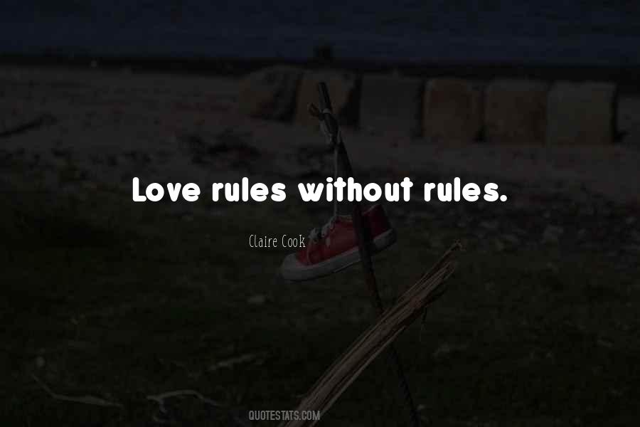 Quotes About The Rules Of Love #759290