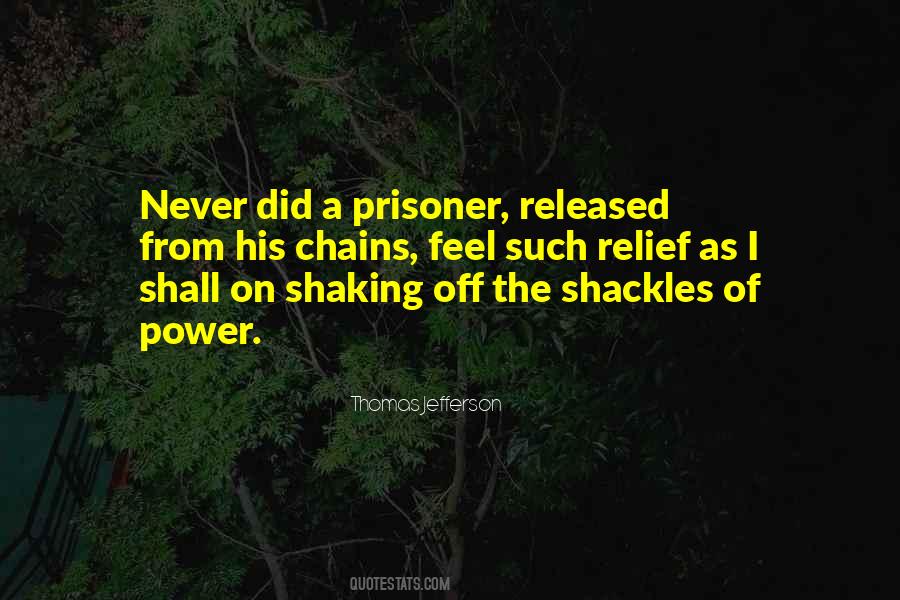 Quotes About Shackles #1177427