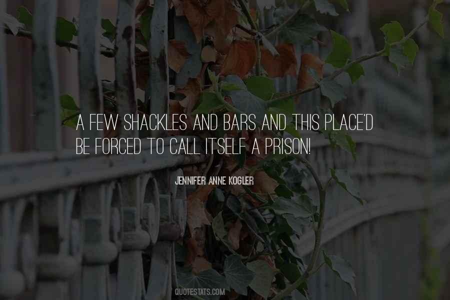 Quotes About Shackles #608458