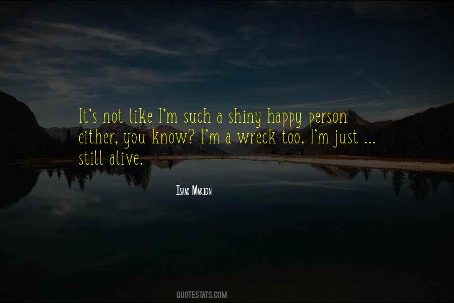 Too Shiny Quotes #1203625