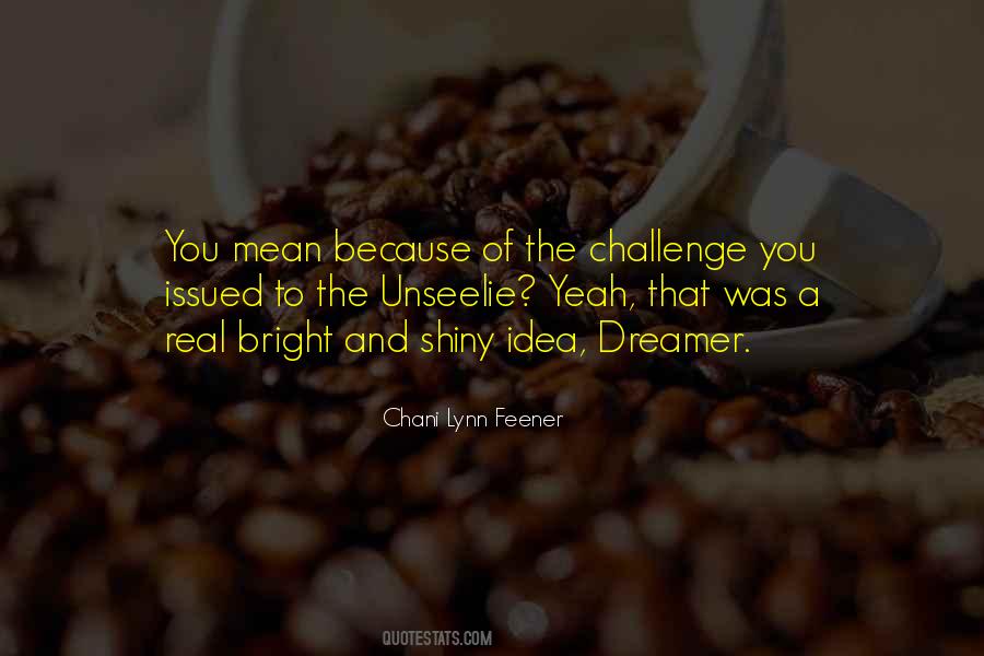Too Shiny Quotes #185933