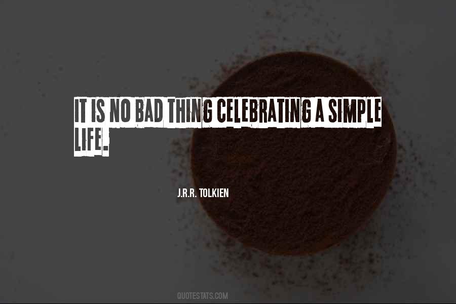 Quotes About Celebrating Life #184232