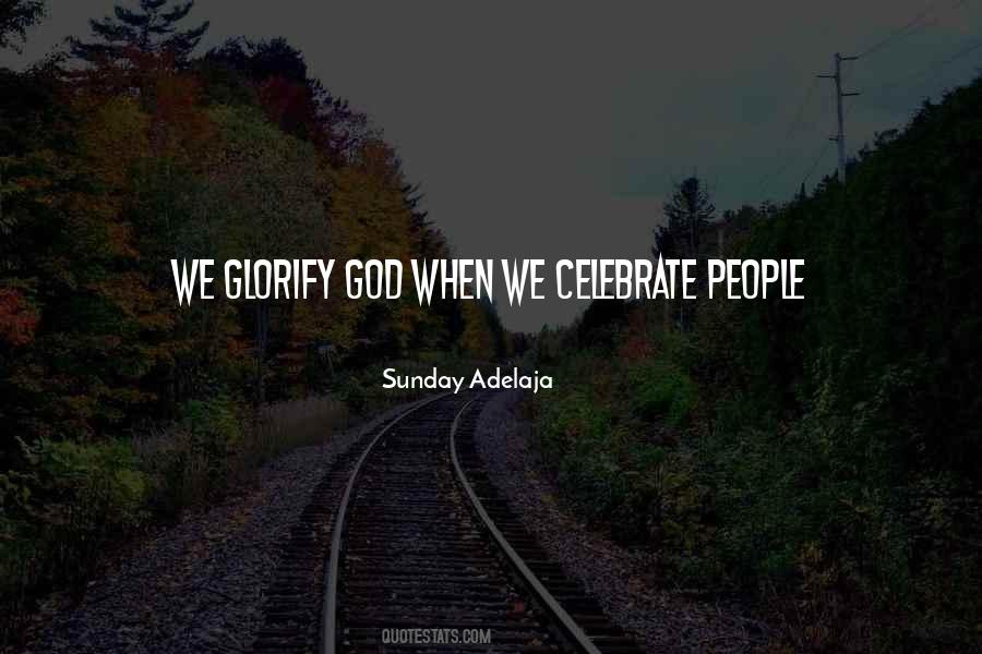 Quotes About Celebrating Life #596658