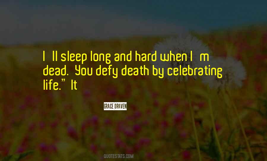 Quotes About Celebrating Life #912285