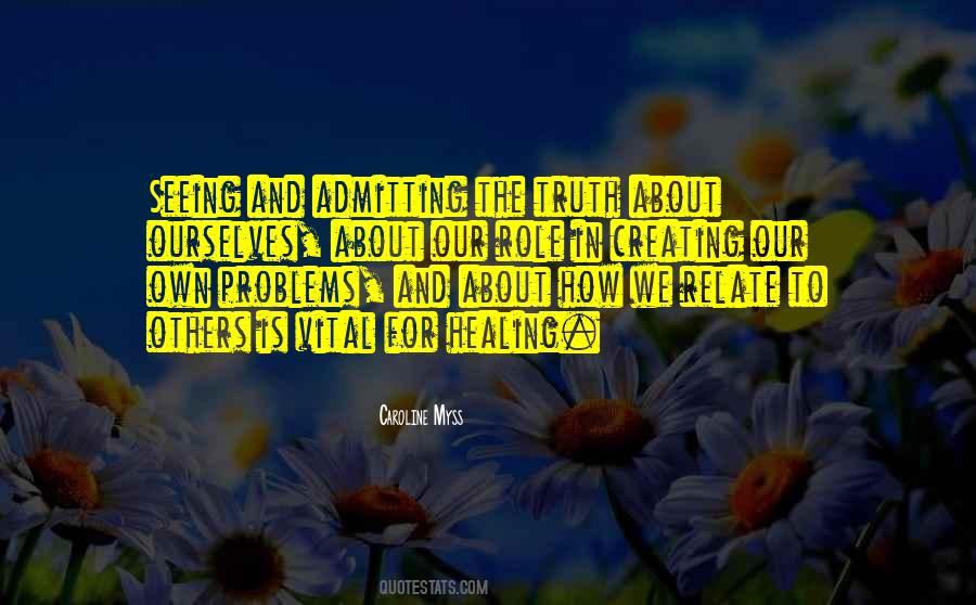 Quotes About Healing Others #416926