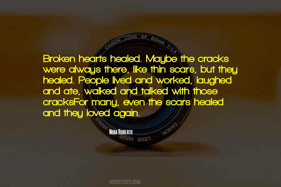Healed Hearts Quotes #1744485