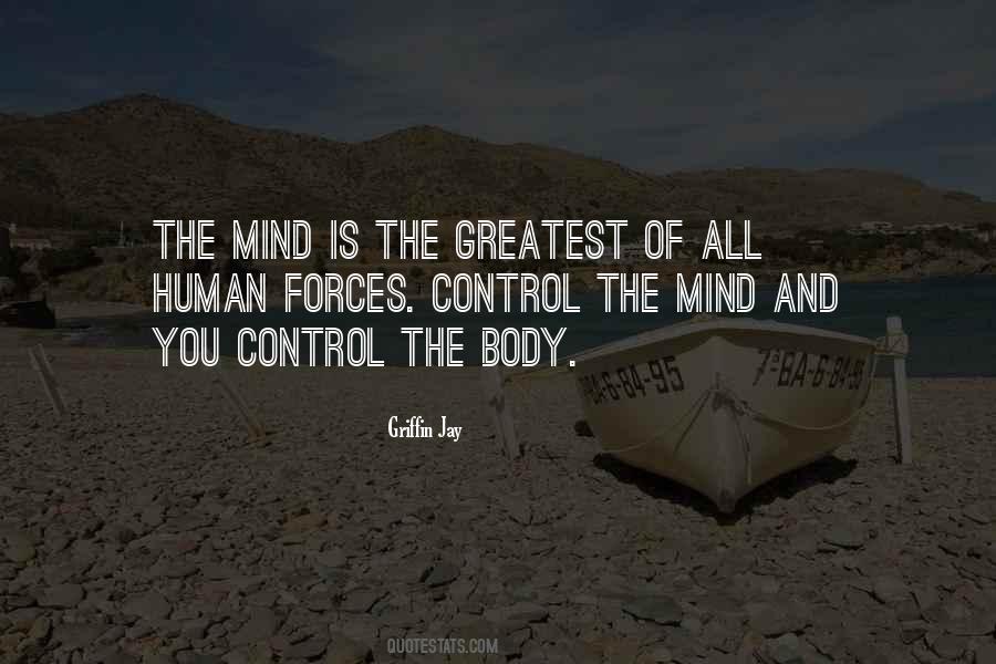 Quotes About The Human Body And Mind #1234091