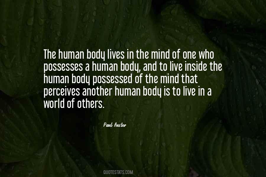 Quotes About The Human Body And Mind #696593