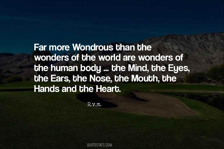 Quotes About The Human Body And Mind #707401