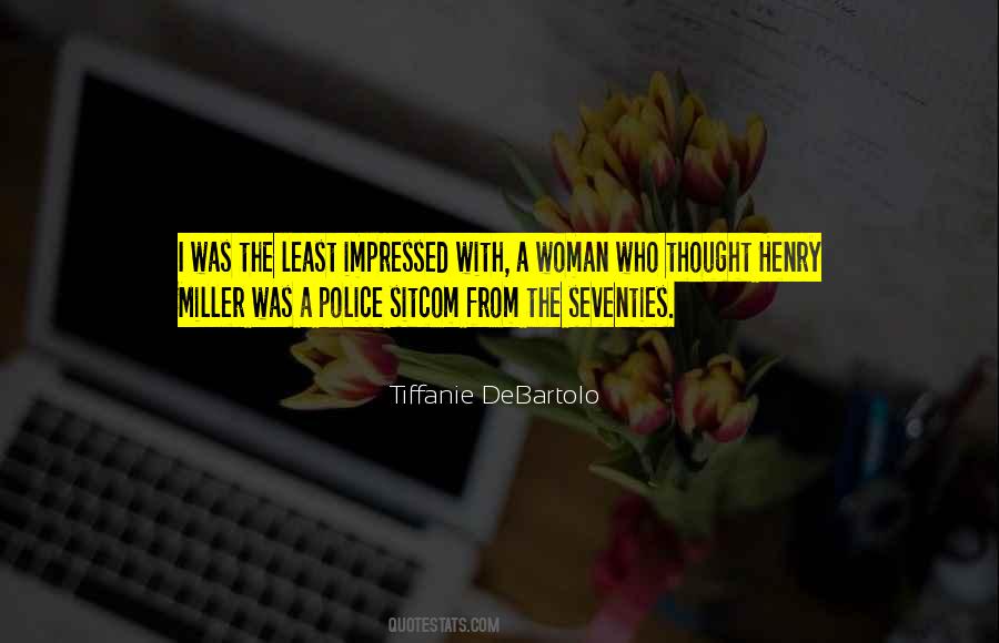 Quotes About Police Woman #1677298