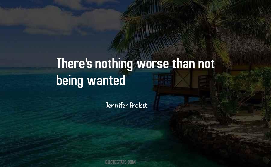 Quotes About Being Wanted #1247960