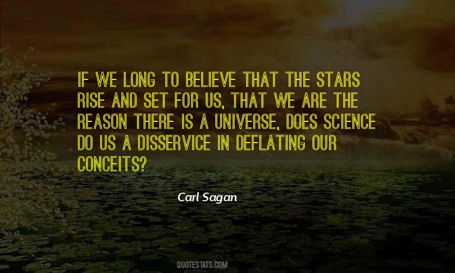 Believe In The Universe Quotes #422962