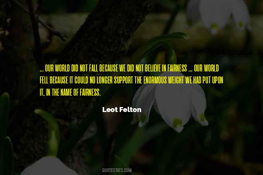 Believe In The Universe Quotes #555178