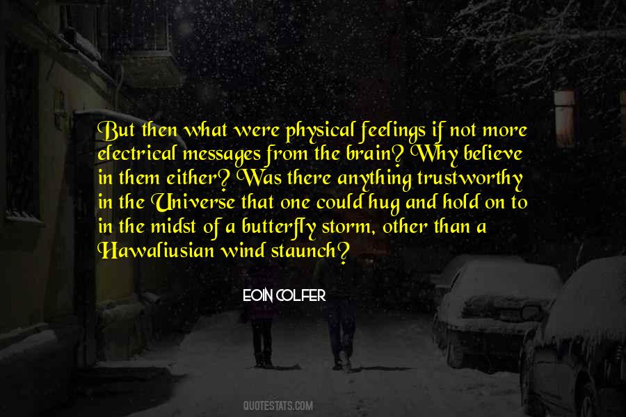 Believe In The Universe Quotes #656346