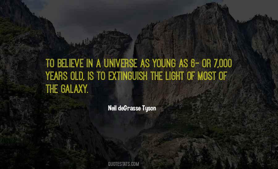 Believe In The Universe Quotes #835250