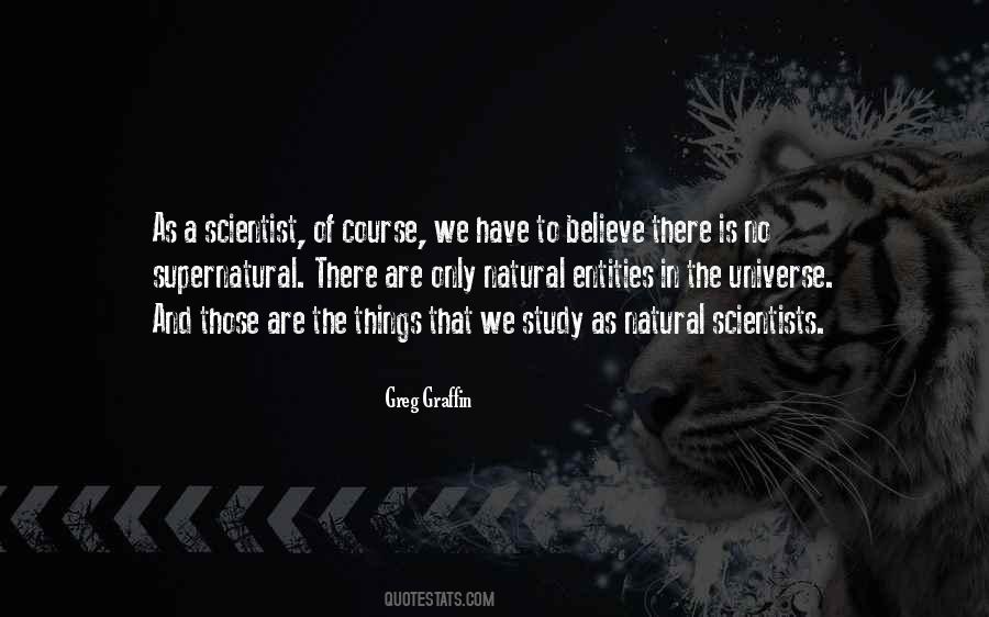 Believe In The Universe Quotes #984747