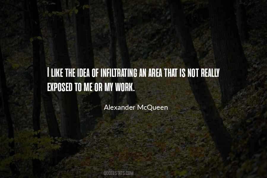 Quotes About Alexander Mcqueen's Work #146016