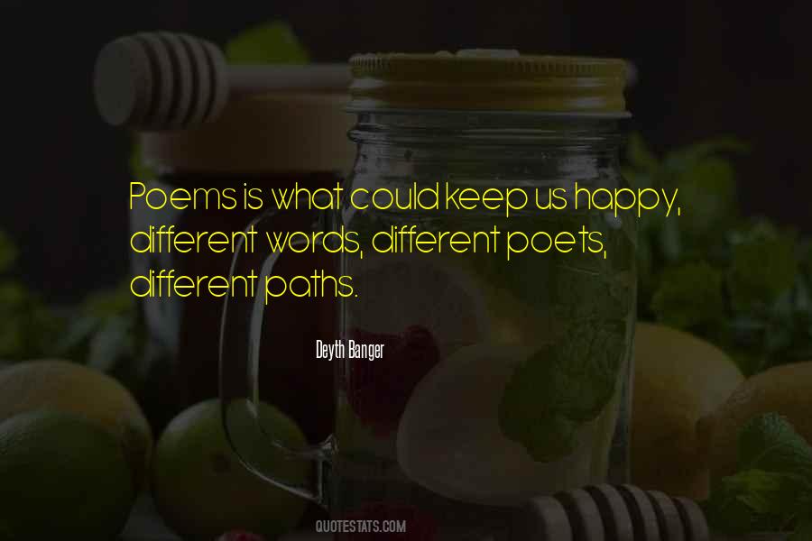 Quotes About Different Paths #1566288
