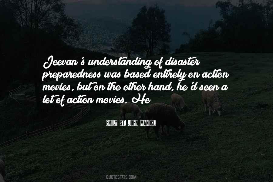 Quotes About Disaster Movies #1271319