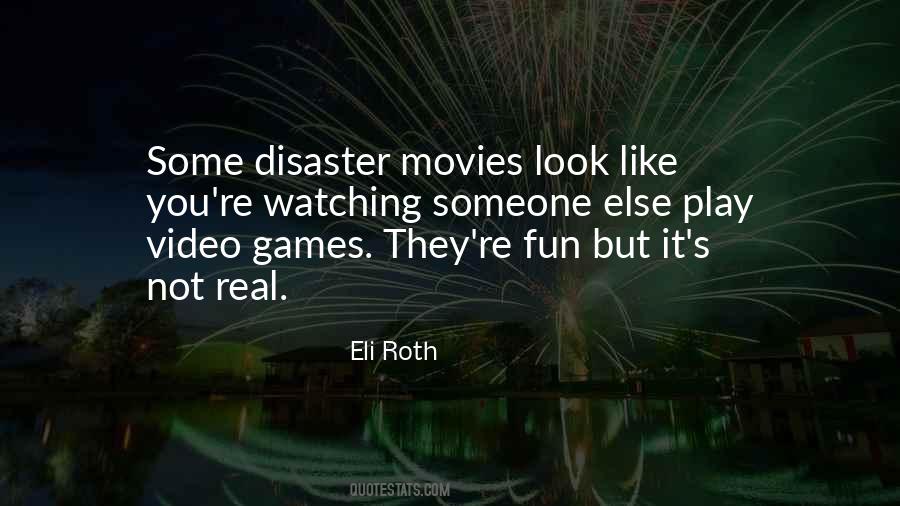 Quotes About Disaster Movies #689145