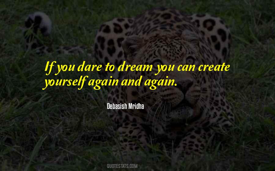 Quotes About Dare To Dream #1114652