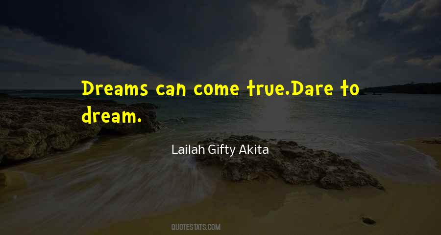 Quotes About Dare To Dream #1266590