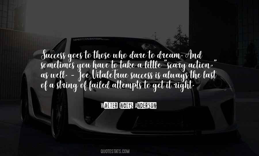 Quotes About Dare To Dream #1353219