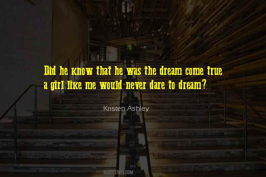 Quotes About Dare To Dream #918926